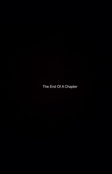 The End of a Chapter