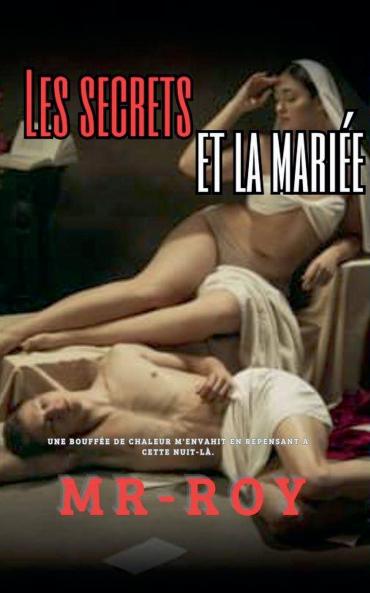 Les secrets et la mariée