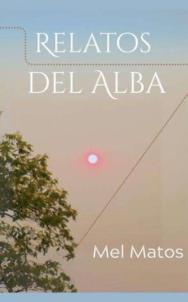 Relatos del Alba