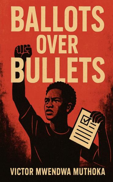 Ballots Over Bullets