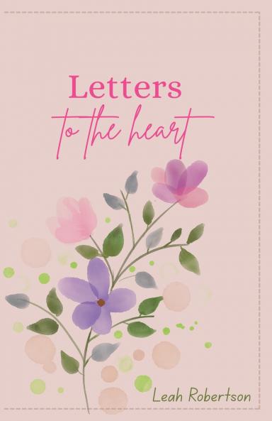 Letters To The Heart