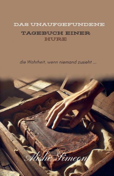 Das Unaufgefundene Tagebuch Einer Hure