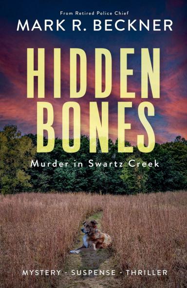 Hidden Bones - Murder in Swartz Creek