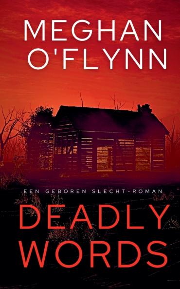 Deadly Words - Een Geboren Slecht-roman