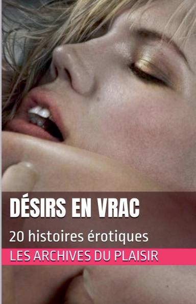 Désirs en vrac