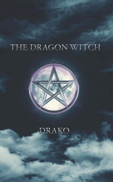 The Dragon Witch (The Dragon Hunters #2)