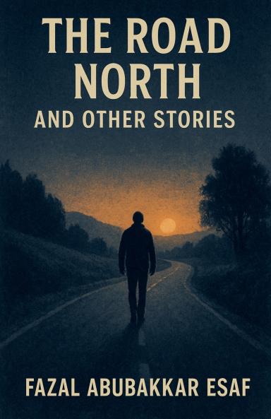The Road North and Other Stories