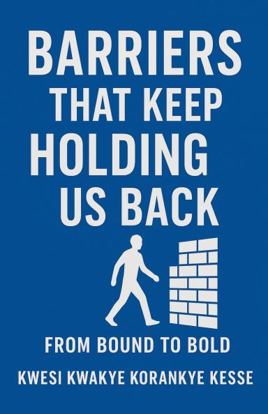 Barriers  That Keep Holding Us Back