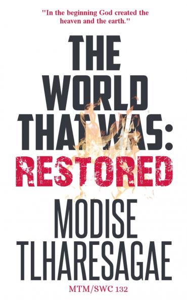The World That Was Restored