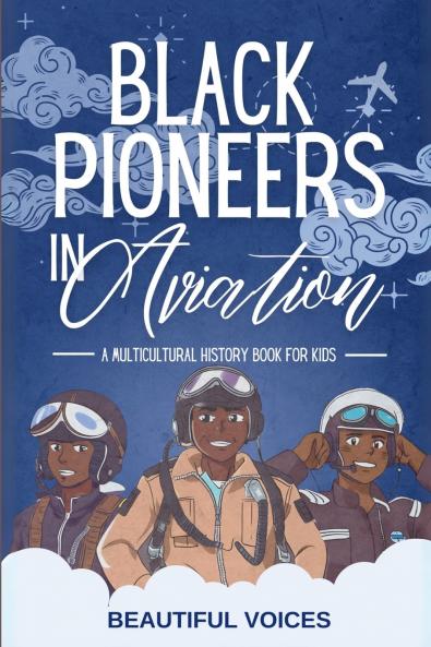 Black Pioneers in Aviation