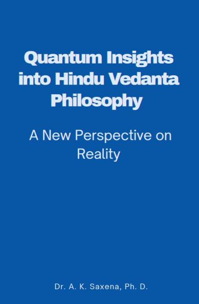 Quantum Insights into Hindu Vedant Philosophy