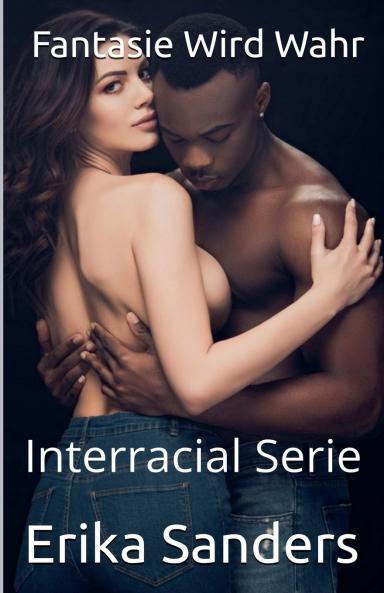 Fantasie Wird Wahr (Interracial-Serie)