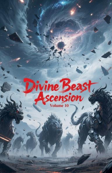 Divine Beast Ascension Volume 10