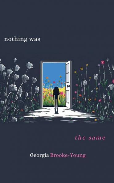 Nothing Was The Same