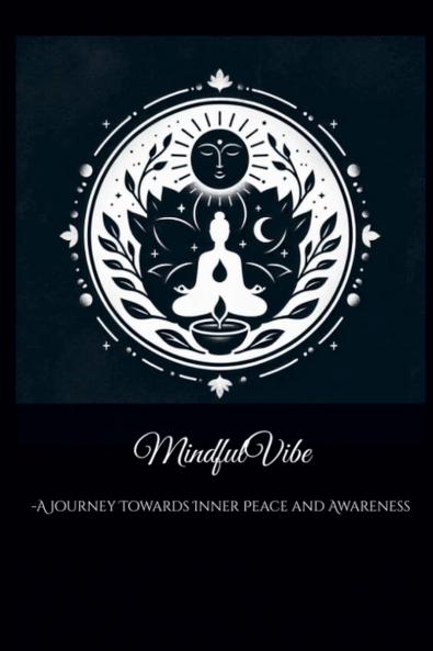 MindfulVibe-A Journey to Inner Peace