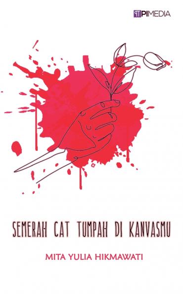 Semerah Cat Tumpah di Kanvasmu