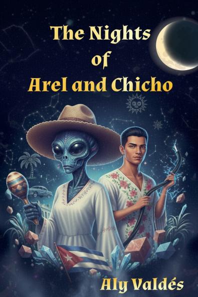 The Nights  of  Arel and Chicho
