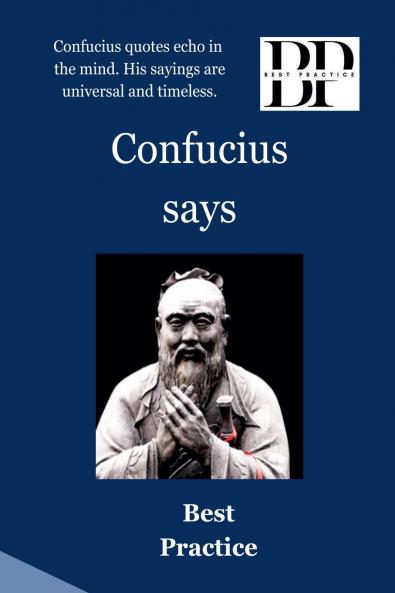 Confucius says