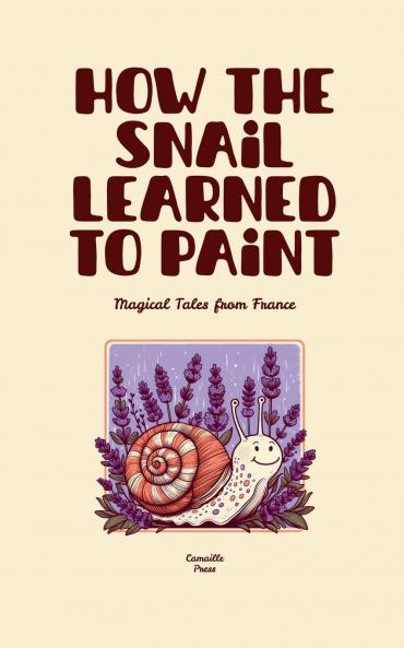 How the Snail Learned to Paint