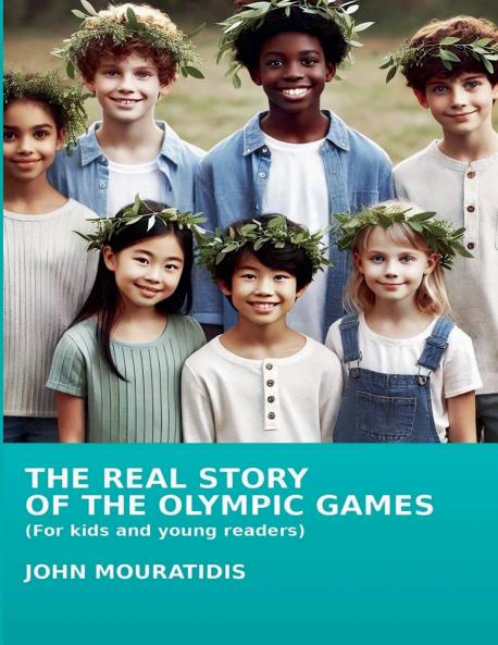 THE REAL STORY OF THE OLYMPIC GAMES