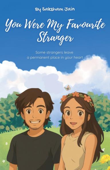 You Were My Favourite Stranger