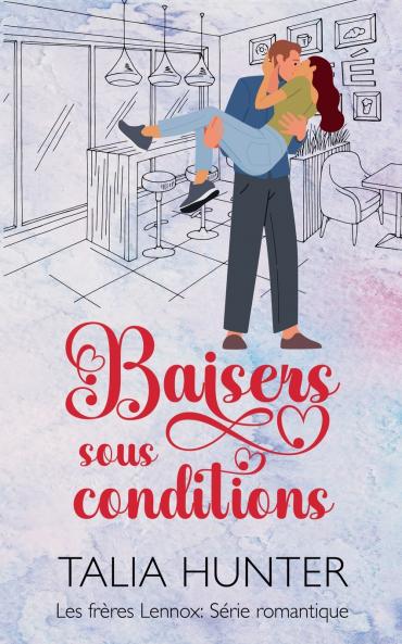 Baisers sous conditions