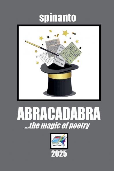 ABRACADABRA  ...the magic of poetry