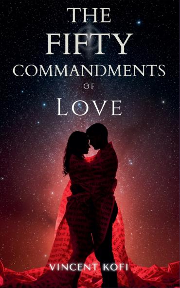 The Fifty Commandments of Love
