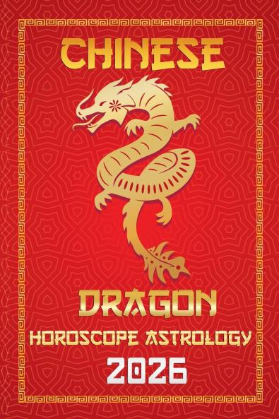 Dragon Chinese Horoscope 2026