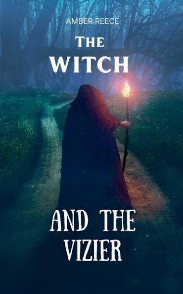 The Witch and The Vizier