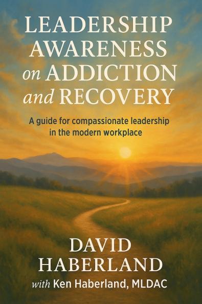 Leadership Awareness on Addiction and Recovery