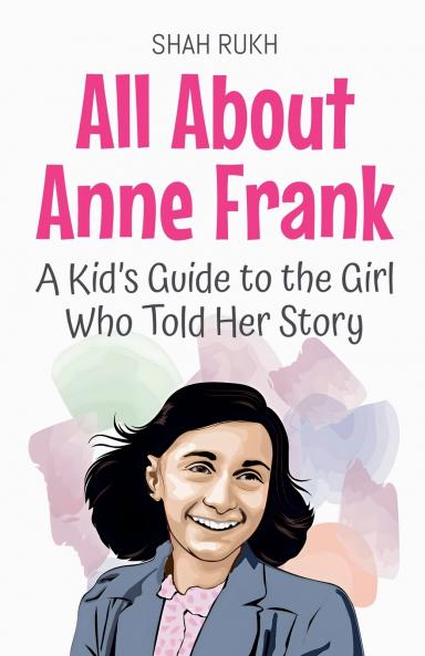All About Anne Frank