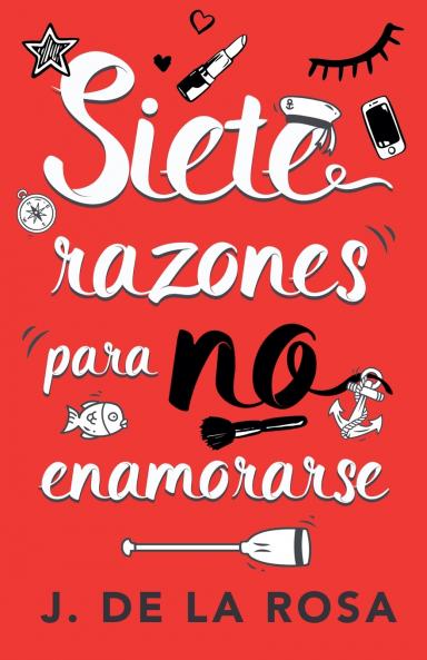 Siete razones para no enamorarse
