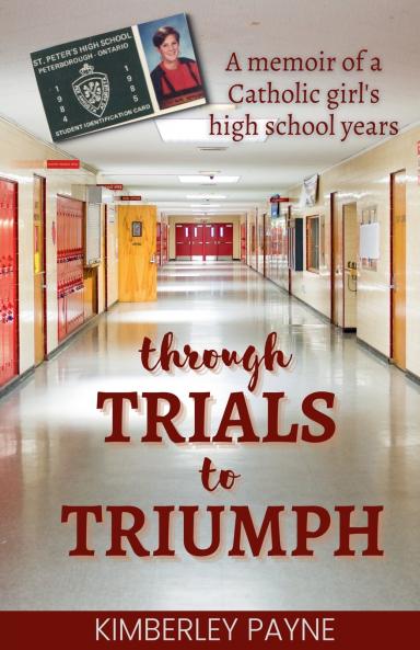 Through Trials to Triumph
