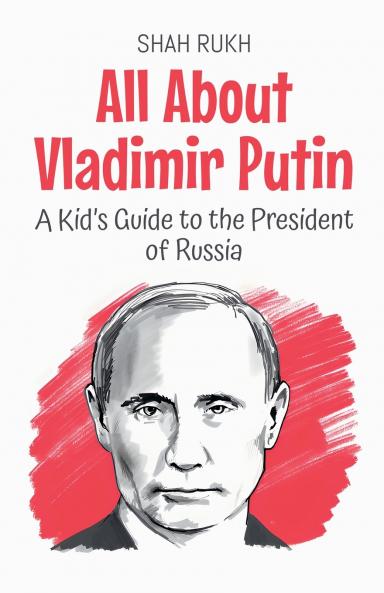 All About Vladimir Putin