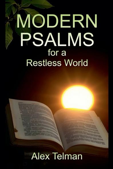 Modern Psalms for a Restless World