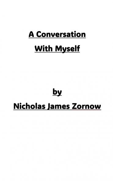 A Conversation With Myself