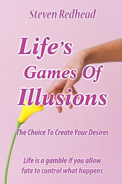 Lifes Games of Illusions