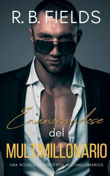 Enamorándose del Multimillonario