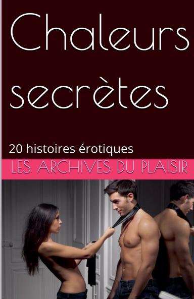 Chaleurs secrètes