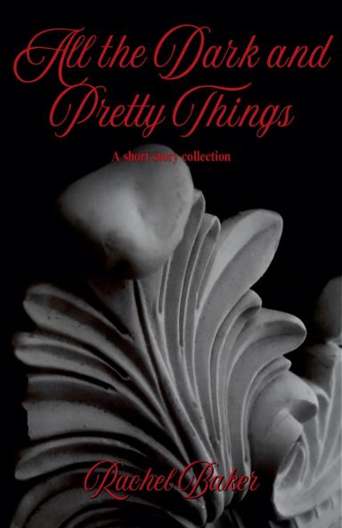 All the Dark and Pretty Things