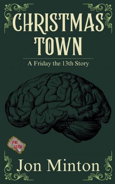 Christmas Town (A Friday the 13th Story #6)
