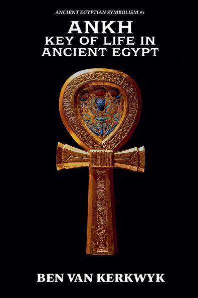 Ankh Key of Life in Ancient Egypt