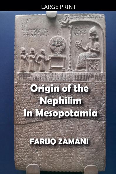 Origin of the Nephilim In Mesopotamia