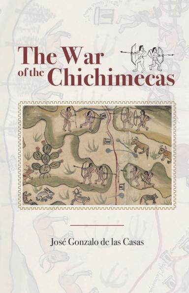 The War of the Chichimecas