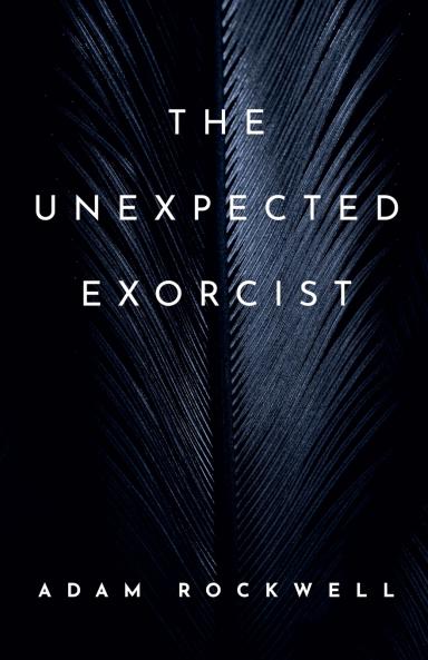 The Unexpected Exorcist