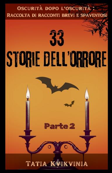 33 Storie dell'orrore - Parte 2