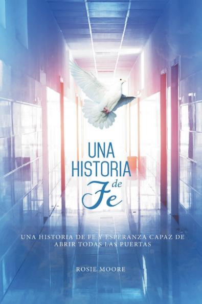 Una Historia de Fé