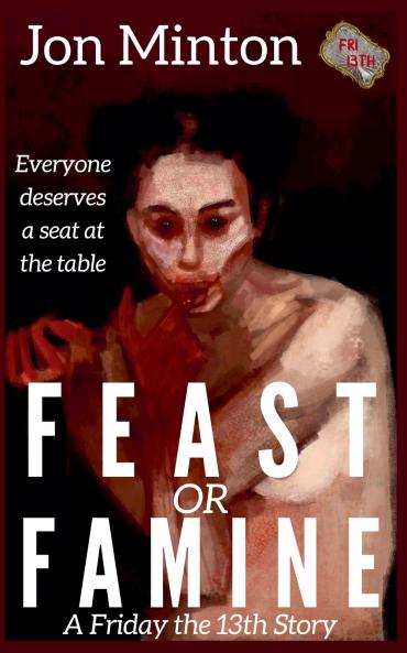 Feast or Famine