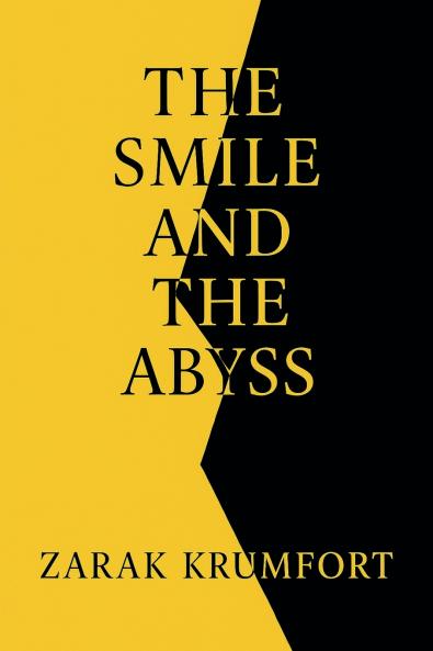 The Smile and the Abyss